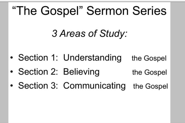 “The Gospel” Sermon Series